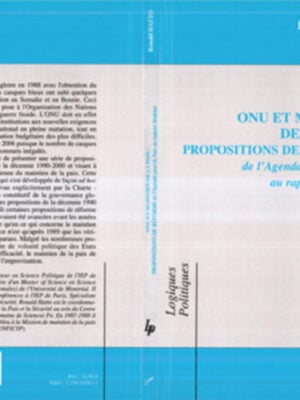 ONU et maintien de la paix : propositions de réforme : De l'agenda pour la Paix au rapport Brahimi