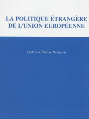 La politique étrangère de l'Union européenne