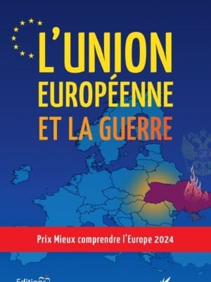 L'Union européenne et la guerre