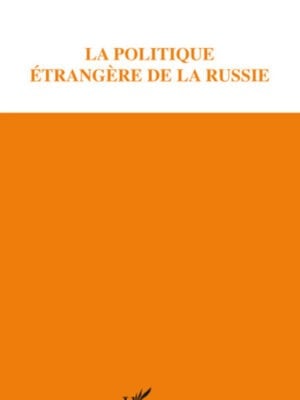La politique étrangère de la Russie