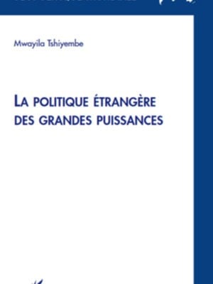 La politique étrangère des grandes puissances
