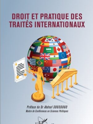 Droit et pratique des traités internationaux