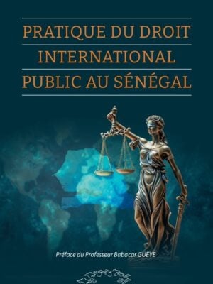 Pratique du Droit international public au Sénégal