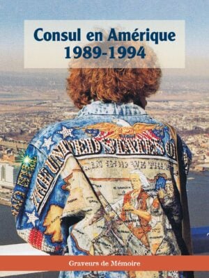 Consul en Amérique 1989-1994