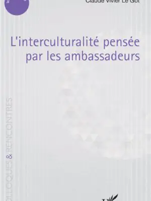 L’interculturalité pensée par les ambassadeurs