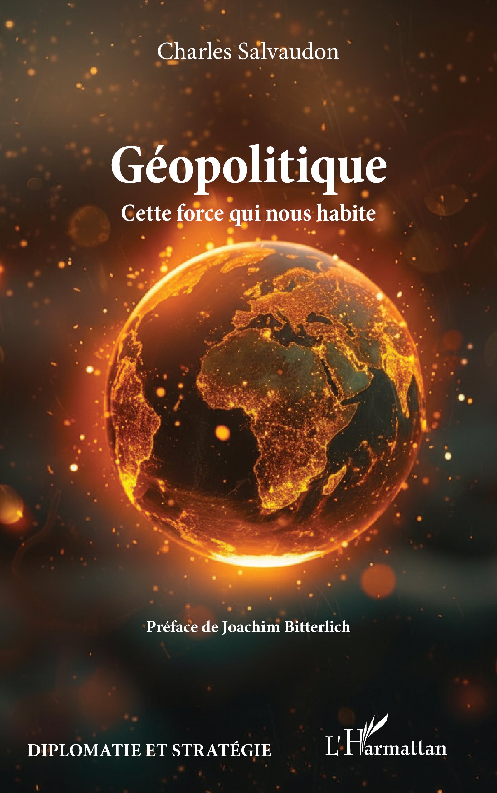Géopolitique : Cette force qui nous habite 1 Géopolitique : Cette force qui nous habite