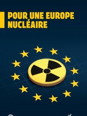 Pour une Europe nucléaire