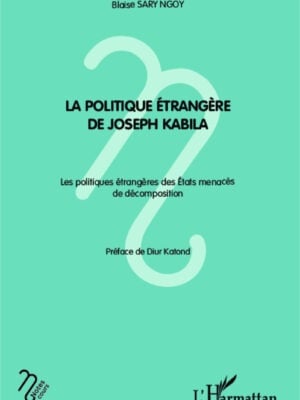 La politique étrangère de Joseph Kabila : Les politiques étrangères des Etats menacés de décomposition