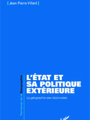 L'état et sa politique extérieure : La géographie des diplomates