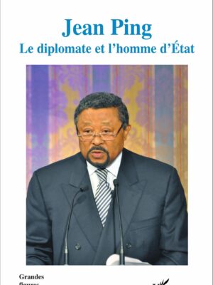 Jean Ping : Le diplomate et l'homme d'État