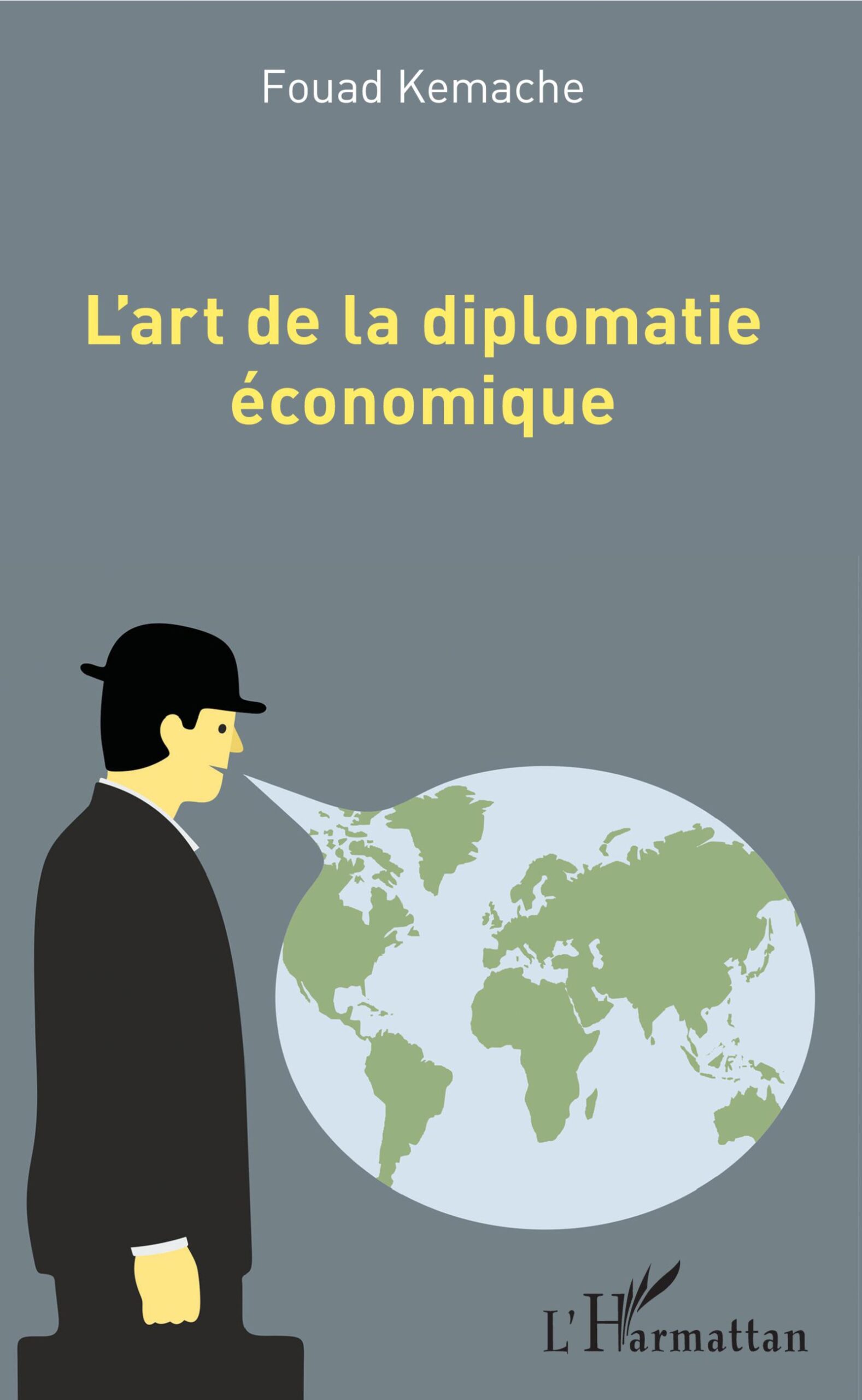 L'art de la diplomatie économique 1 L'art de la diplomatie économique