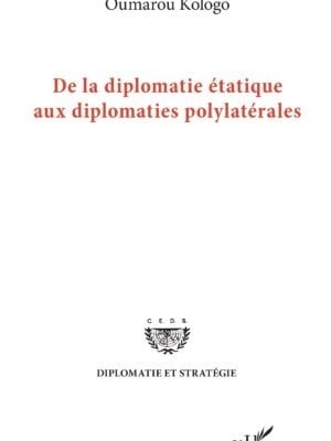 De la diplomatie étatique aux diplomates polylatérales