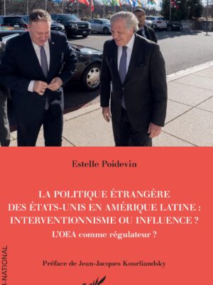 La politique étrangère des Etats-Unis en Amérique Latine : interventionnisme ou influence ? : L'OEA comme régulateur ?