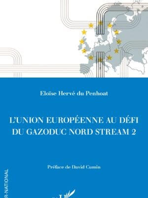 L'Union européenne au défi du gazoduc Nord Stream 2