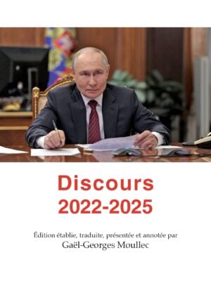 Vladimir Poutine. Discours 2022-2025